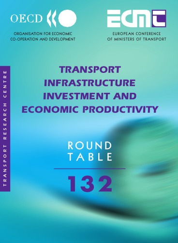 Transport infrastructure investment and economic productivity