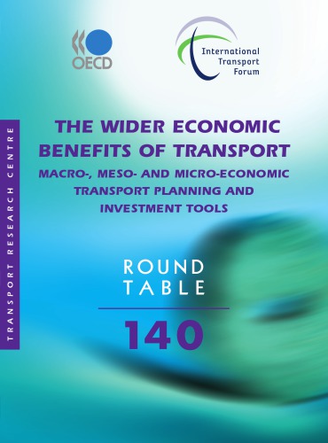 Itf Round Tables the Wider Economic Benefits of Transport