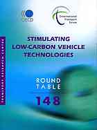 Itf Round Tables Stimulating Low Carbon Vehicle Technologies (International Transport Forum Itf Round Tables)