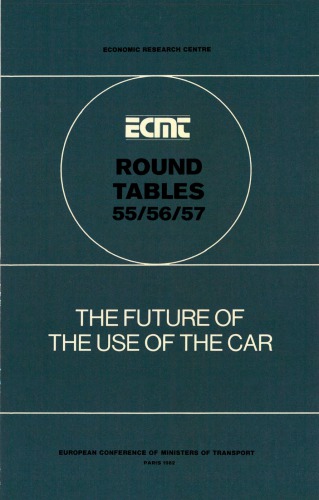 Future of the Use of the Car (Round Table on Transport Economics//Report)