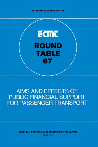 Aims and Effects of Public Financial Support for Passenger Transport (Economic Research Centre)