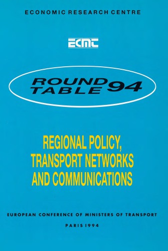 Report of the Ninety-Fourth Round Table on Transport Economics Held in Paris on 5th-6th November 1992 on the Following Topic