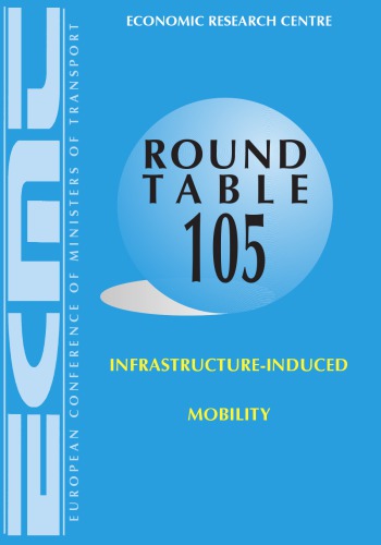 Ecmt Round Tables Infrastructure-Induced Mobility