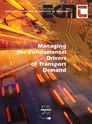 Managing the Fundamental Drivers of Transport Demand