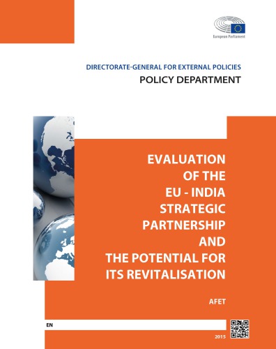 Evaluation of the EU-India strategic partnership and the potential for its revitalisation.