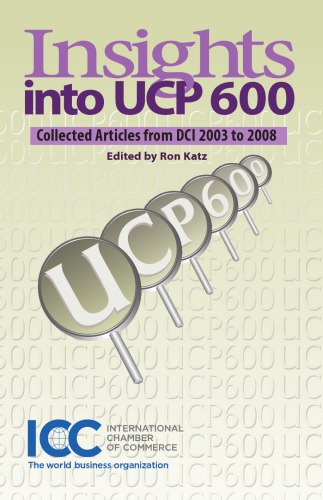 Insights into UCP 600 : collected articles from DCI 2003 to 2008