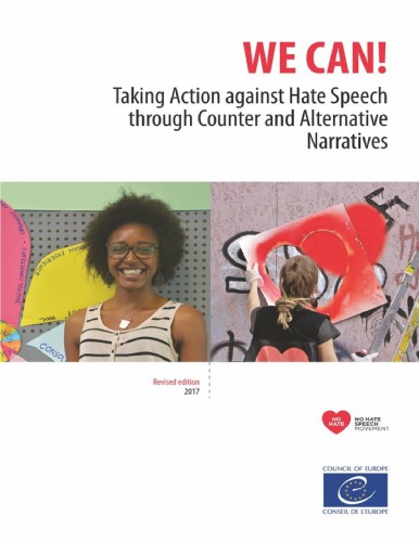 We can! : Taking Action against Hate Speech through Counter and Alternative Narratives