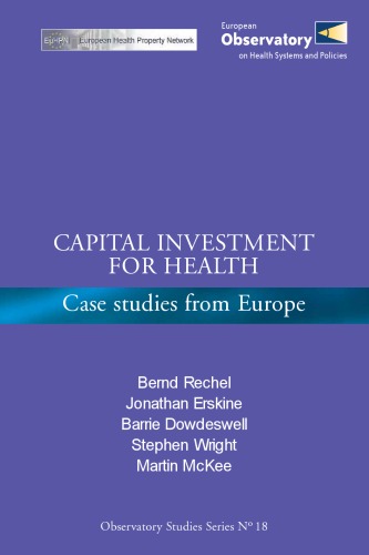 Capital investment for health : case studies from Europe