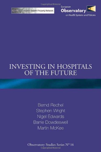 Investing in Hospitals of the Future (Observatory Studies Series)