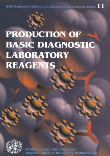 Production of Basic Diagnostic Laboratory Reagents (WHO Regional Publications Eastern Mediterranean)