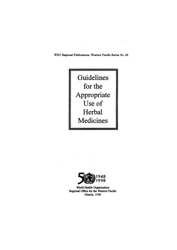 Guidelines for the appropriate use of herbal medicines.