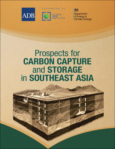 Prospects for Carbon Capture and Storage in Southeast Asia.