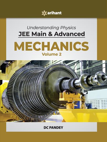 Understanding Physics for JEE Main and Advanced Mechanics Part 2