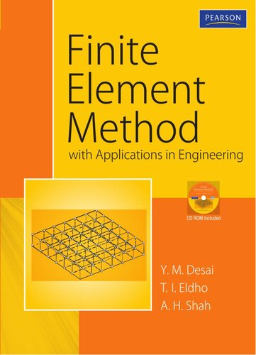 Finite Element Method with Applications in Engineering.