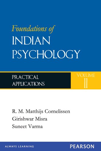 Foundations of Indian Psychology, Volume 2 : Practical Applications.