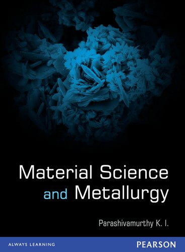 Material Science and Metallurgy.