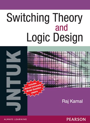 Switching Theory and Logic Design : For JNTUK.