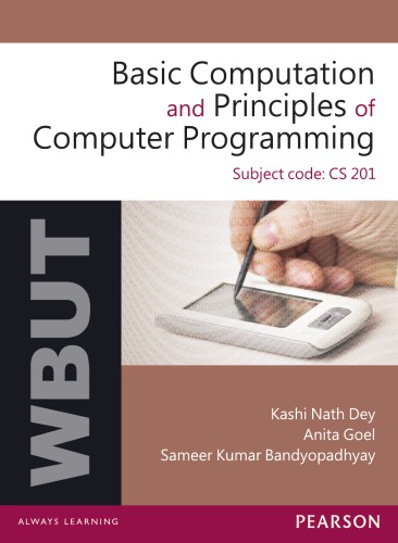 Basic Computation and Principles of Computer Programming : For WBUT.