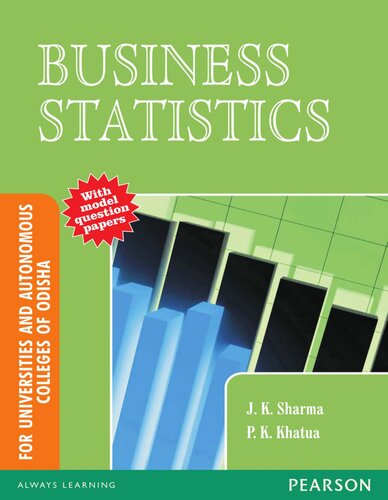 Business Statistics : For Universities and Autonomous Colleges of Odisha.