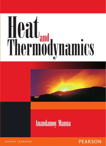 Heat and Thermodynamics.