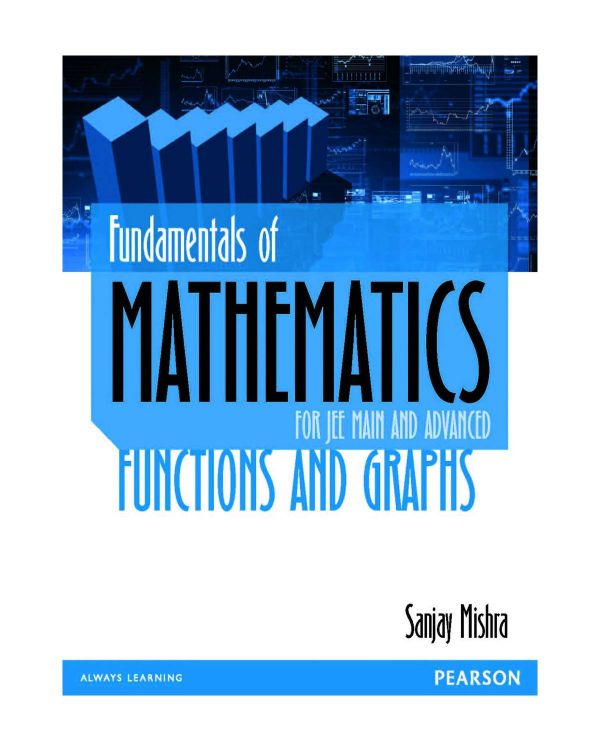 Fundamentals of Mathematics : Functions and Graphs.