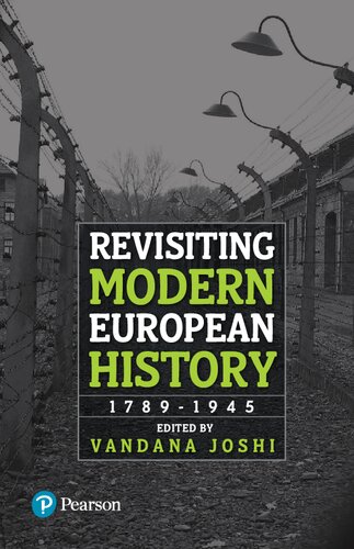 Revisiting Modern European History: 1789-1945.