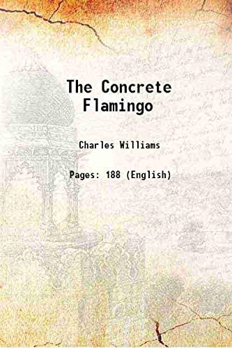 The Concrete Flamingo [Hardcover]