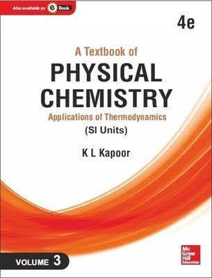 A Textbook of Physical Chemistry: Applications of Thermodynamics (SI Units), 4e, Volume 3