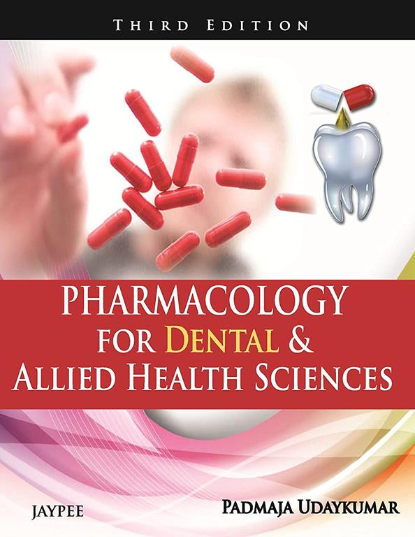 Pharmacology for Dental and Allied Health Sciences