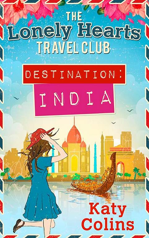 THE LONELY HEARTS TRAVEL CLUB - DESTINATION INDIA