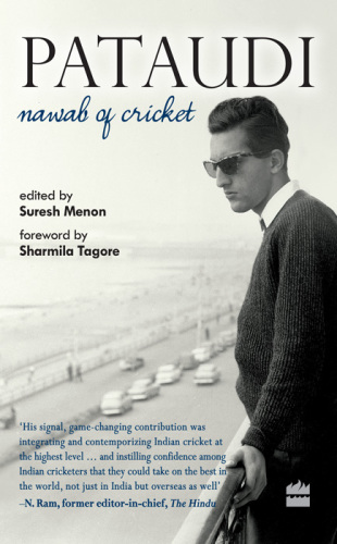 Pataudi--Nawab of Cricket