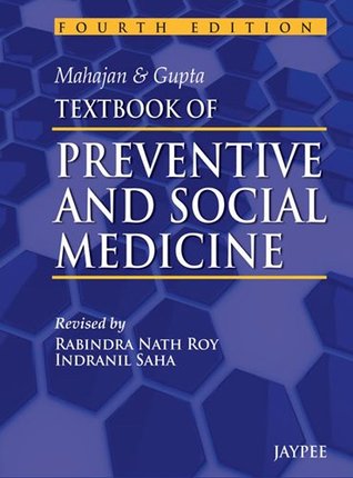 Mahajan &amp; Gupta Textbook of Preventive and Social Medicine