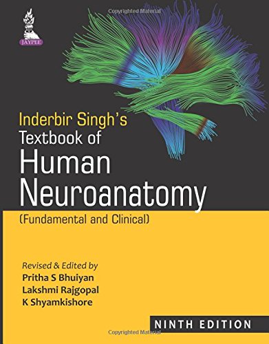 Inderbir Singh's Textbook of Human Neuroanatomy