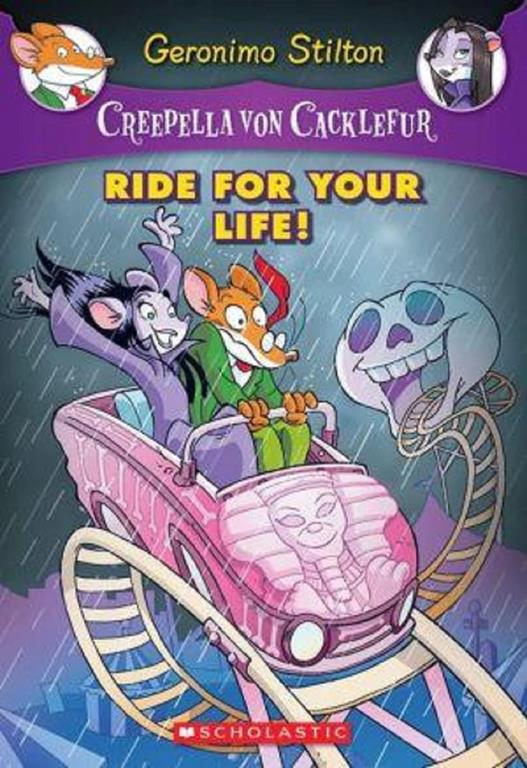 Creepella Von Cacklefur: Ride For Your Life (Geronimo Creepella Von Cacklefur)