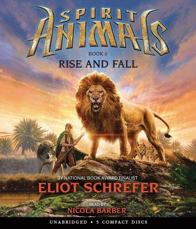 Spirit Animals: Book 6 - Rise And Fall