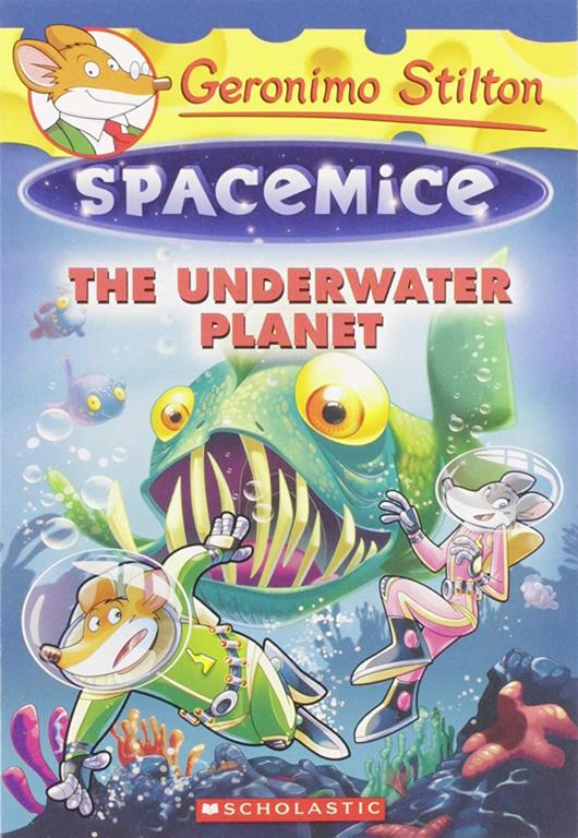 The Underwater Planet (Geronimo Stilton Spacemice #6) (6)