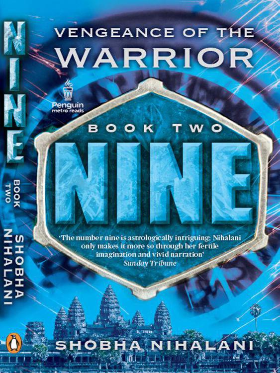 Nine : Vengeance Of The Warrior.