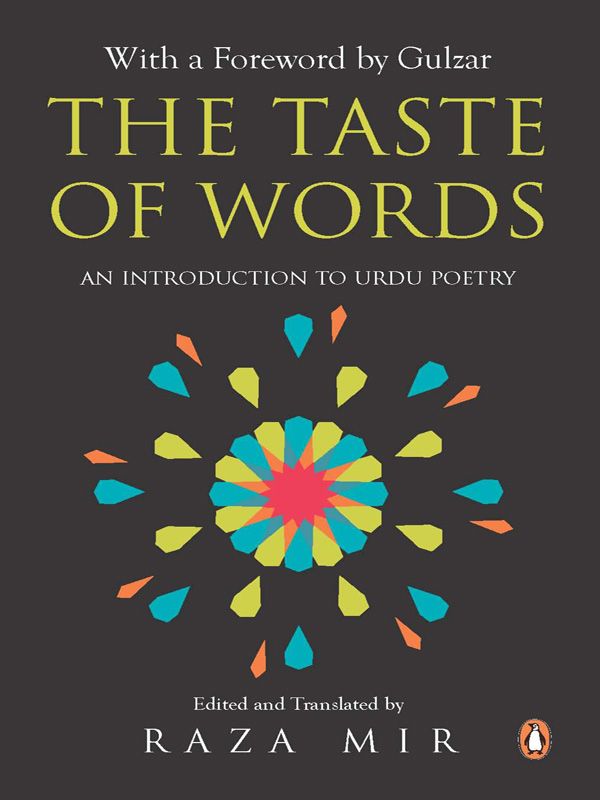 Taste Of Words : Introduction To Urdu Poetry.