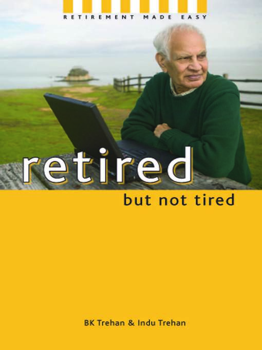 Retired But Not Tired