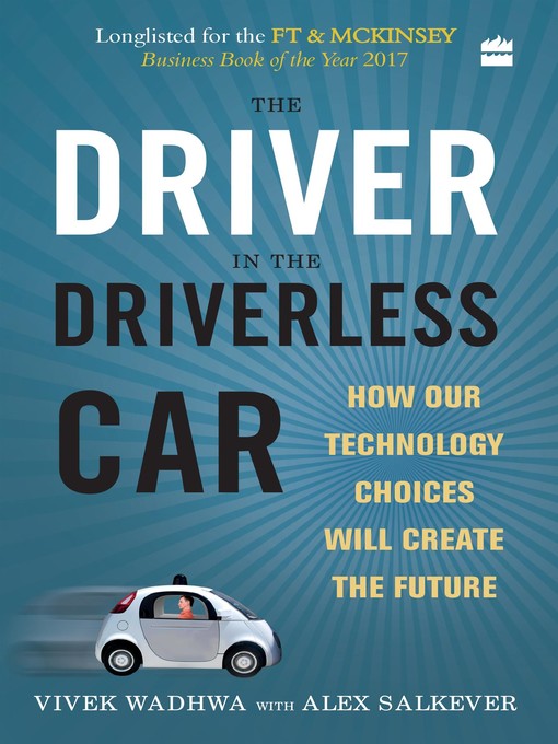 The Driver in the Driverless Car