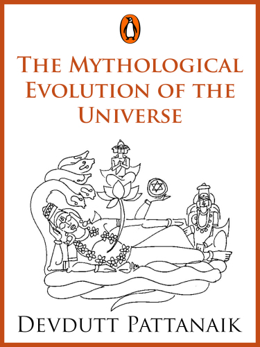 The Mythological Evolution of the Universe