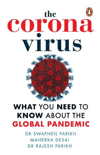 The Coronavirus: What you Need to Know about the Global Pandemic