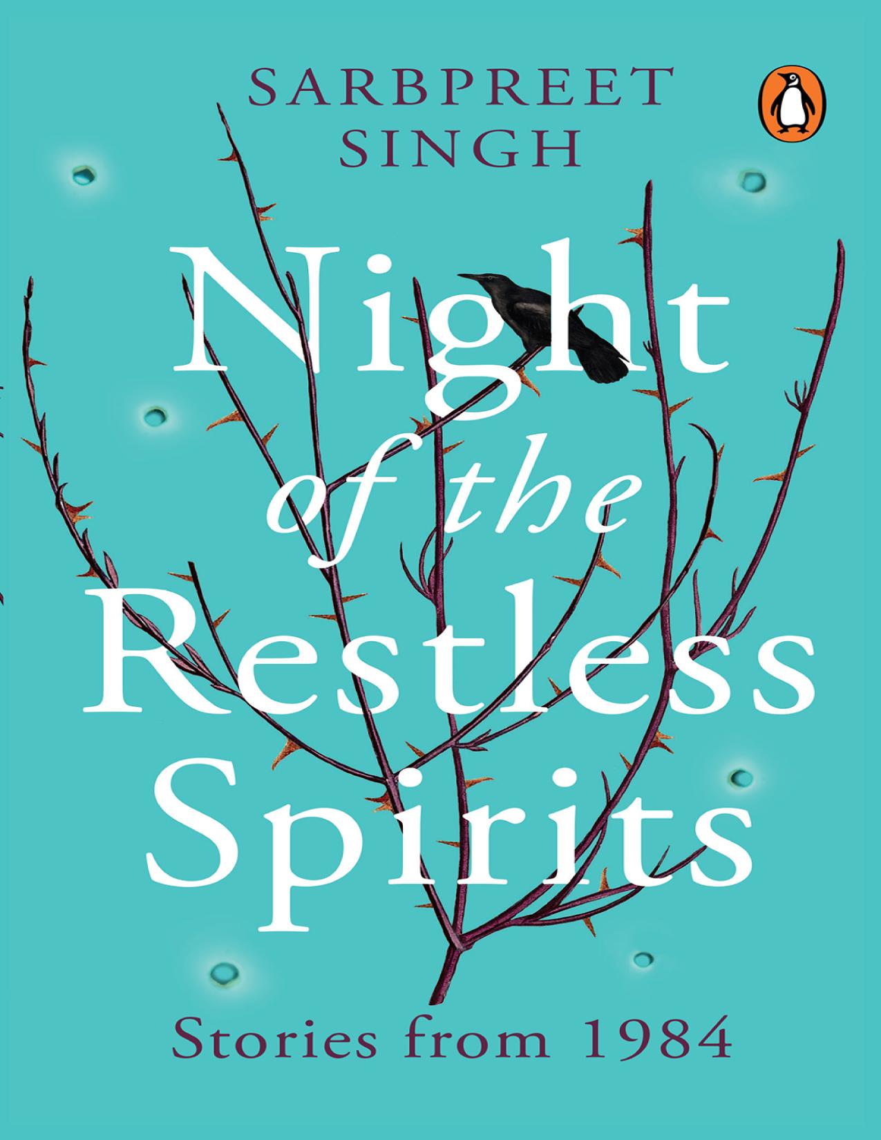 Night of the Restless Spirits: Stories from 1984