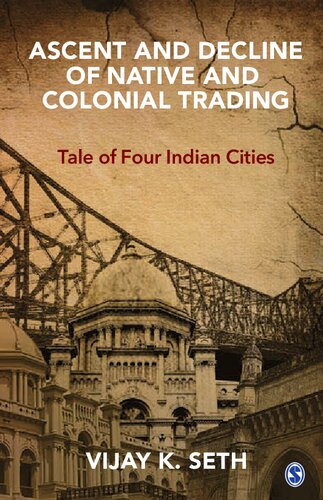 Ascent and Decline of Native and Colonial Trading