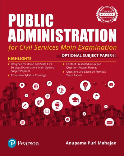 Public Administration | For Civil Services Main Examination | With Optional Subject Paper - II | First Edition | By Pearson