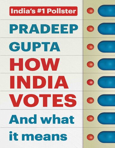 How India Votes And What It Means