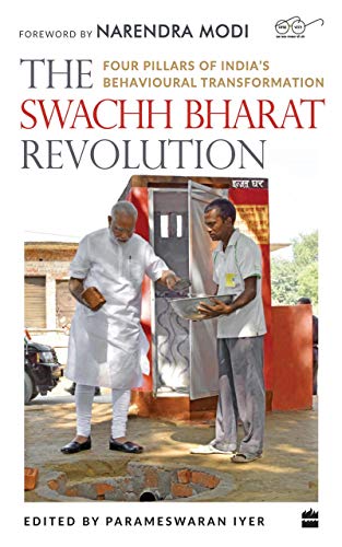 The Swachh Bharat Revolution