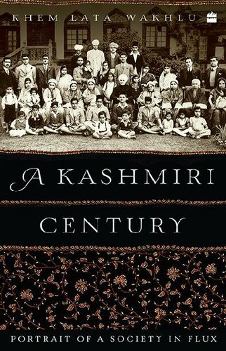 A Kashmiri Century