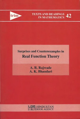 Surprises and Counterexamples in Real Function Theory (Text and Readings in Mathematics/ 42) (Texts And Readings In Mathematics)