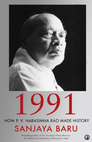 1991: How P. V. Narasimha Rao Made History